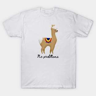 No probllama T-Shirt